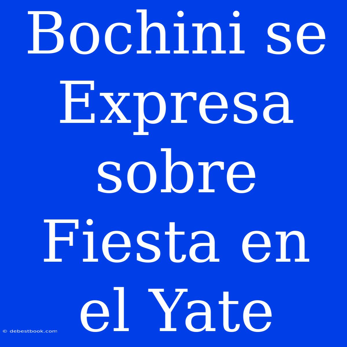 Bochini Se Expresa Sobre Fiesta En El Yate