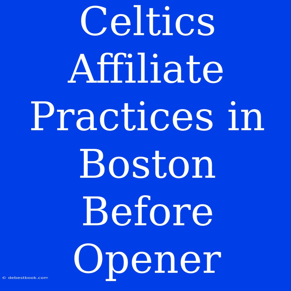 Celtics Affiliate Practices In Boston Before Opener