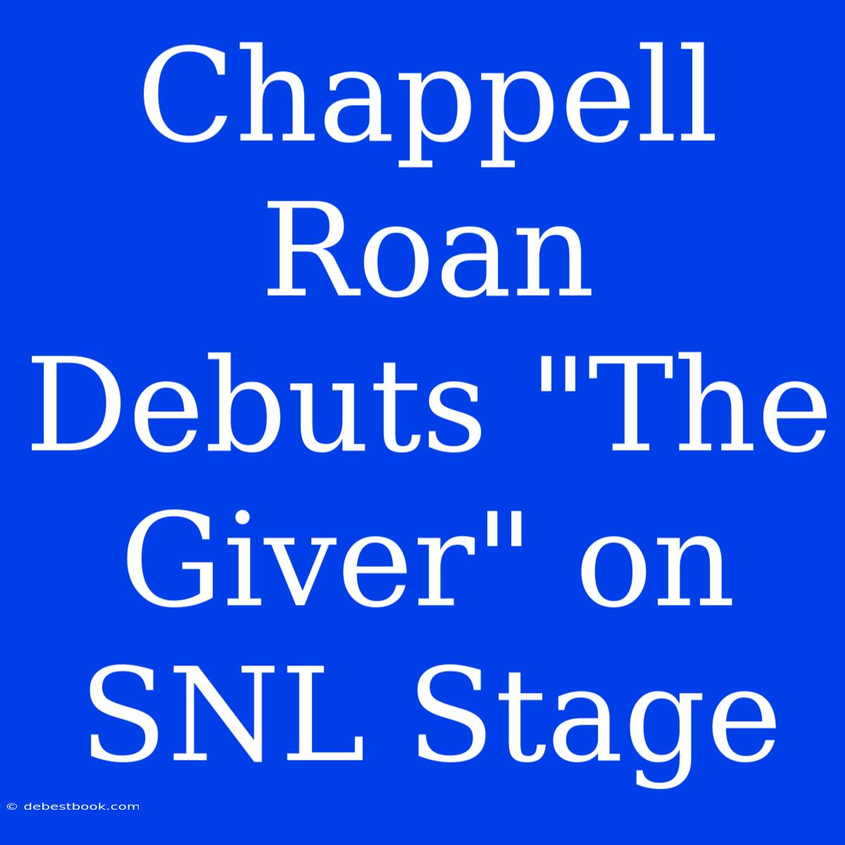 Chappell Roan Debuts 