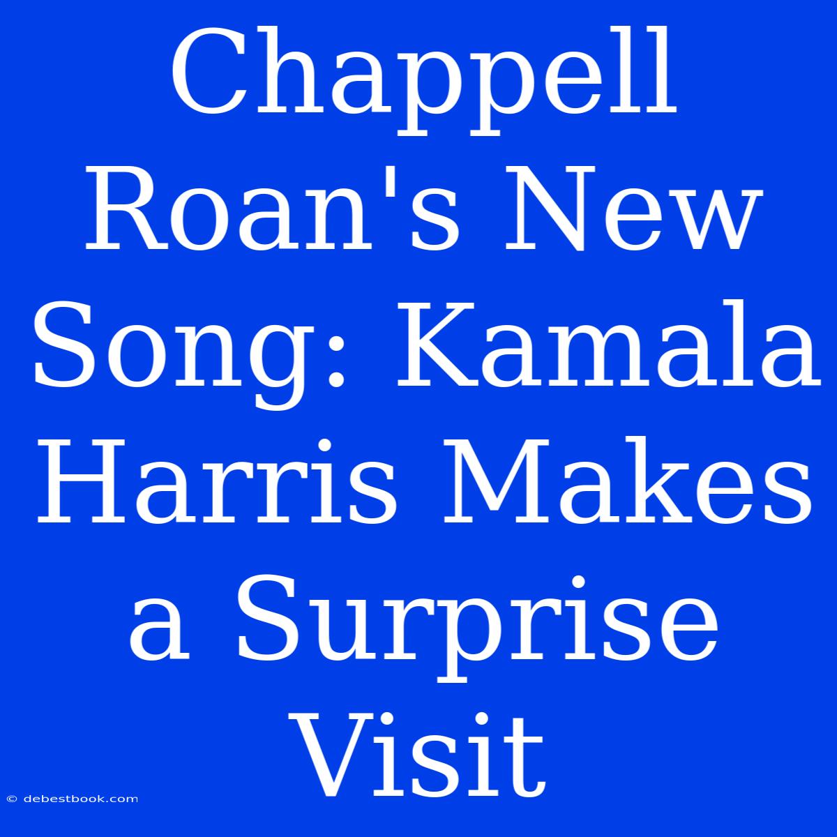 Chappell Roan's New Song: Kamala Harris Makes A Surprise Visit