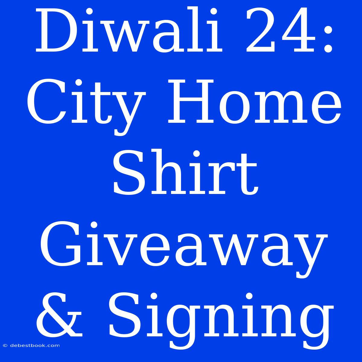 Diwali 24: City Home Shirt Giveaway & Signing 