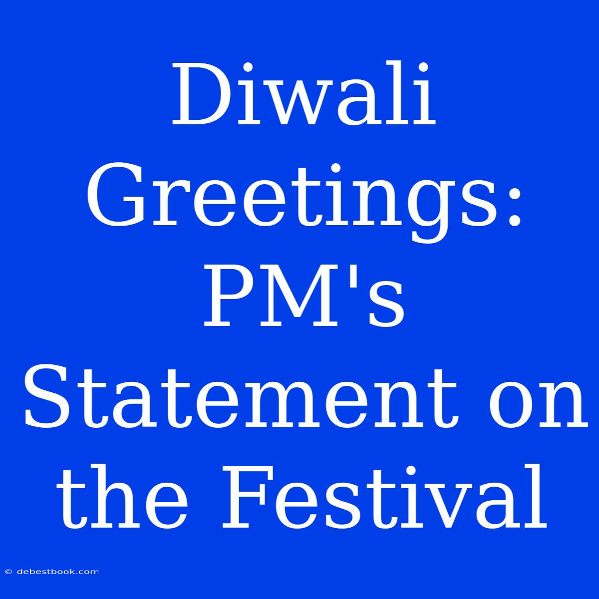 Diwali Greetings: PM's Statement On The Festival