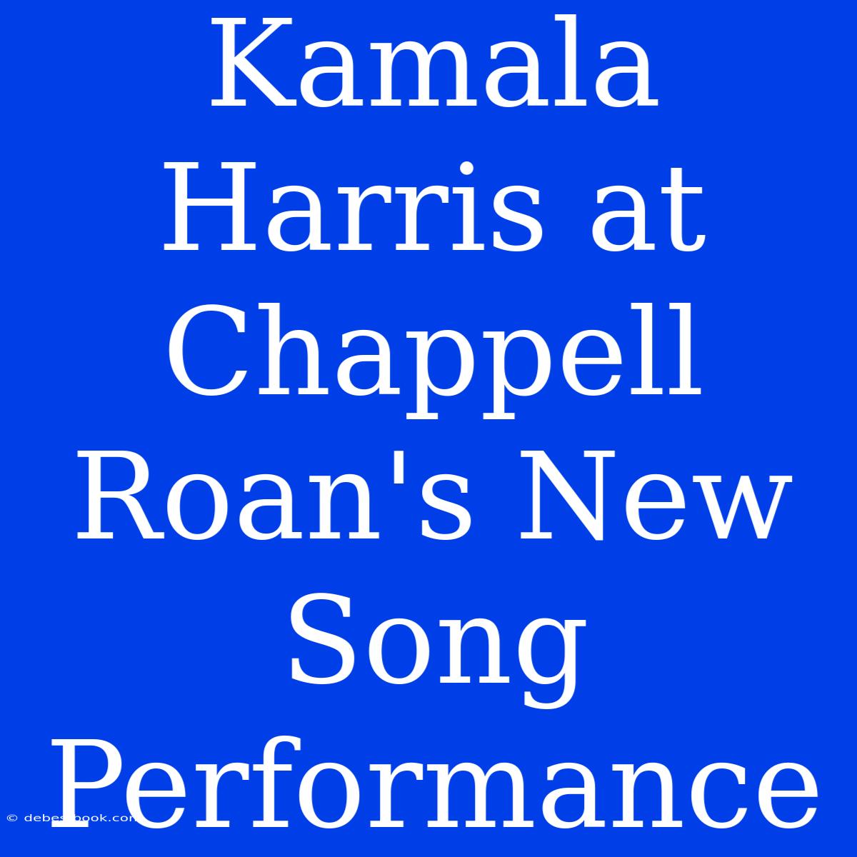 Kamala Harris At Chappell Roan's New Song Performance