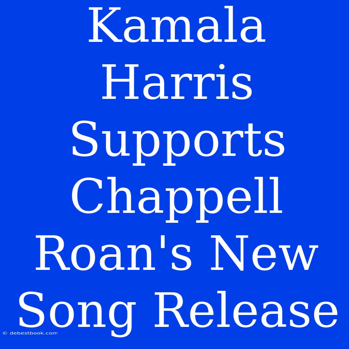 Kamala Harris Supports Chappell Roan's New Song Release 