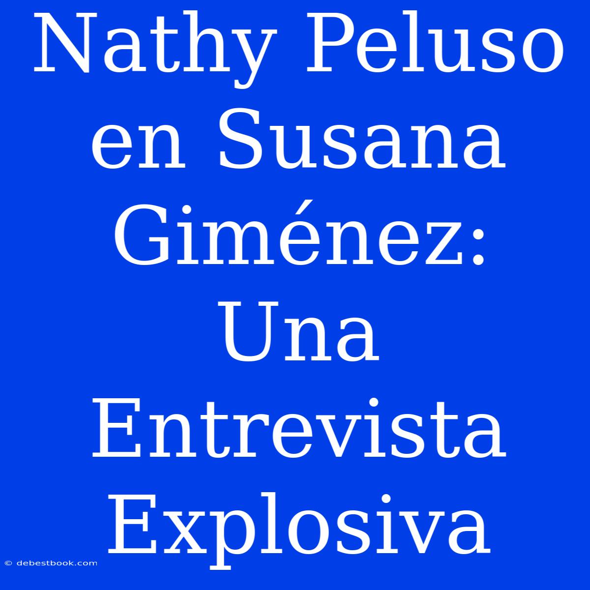 Nathy Peluso En Susana Giménez: Una Entrevista Explosiva