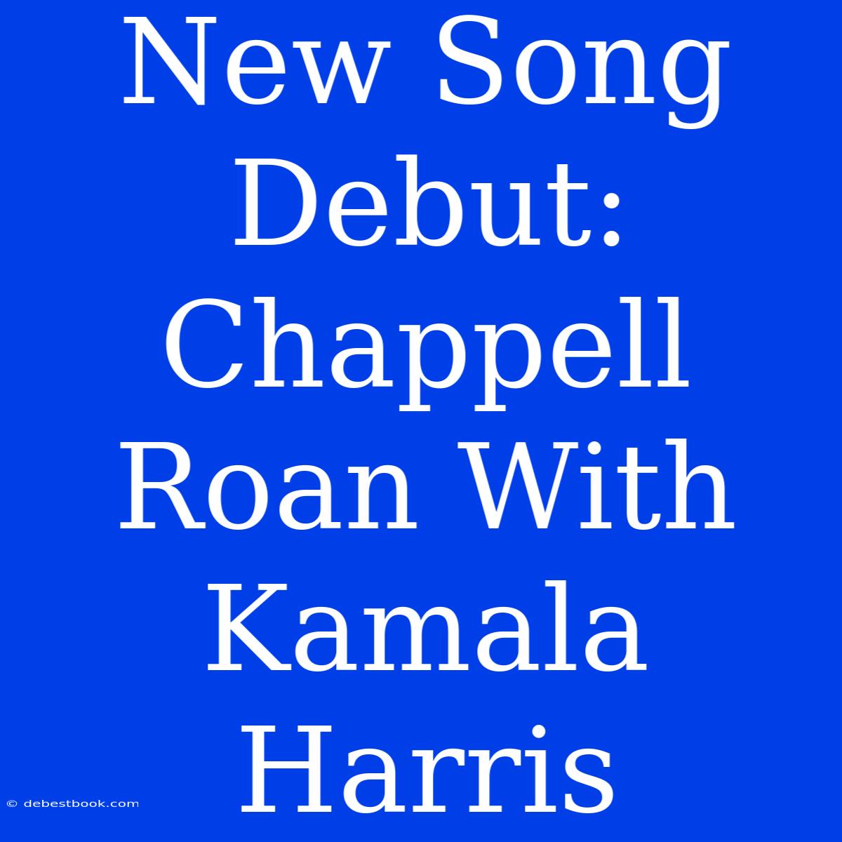 New Song Debut: Chappell Roan With Kamala Harris